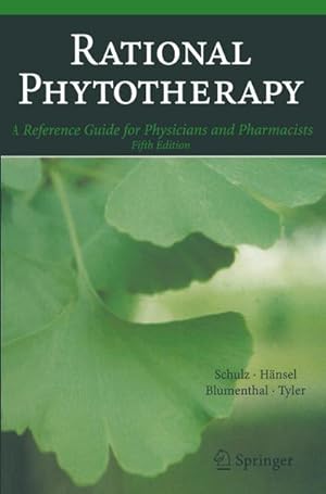 Bild des Verkufers fr Rational Phytotherapy : A Reference Guide for Physicians and Pharmacists zum Verkauf von AHA-BUCH GmbH