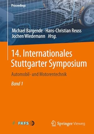 Seller image for 14. Internationales Stuttgarter Symposium : Automobil- und Motorentechnik for sale by AHA-BUCH GmbH