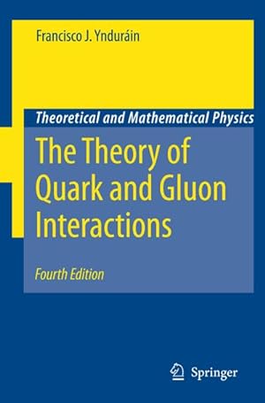 Bild des Verkufers fr The Theory of Quark and Gluon Interactions zum Verkauf von AHA-BUCH GmbH