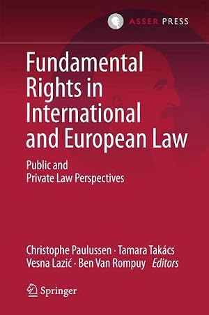 Immagine del venditore per Fundamental Rights in International and European Law : Public and Private Law Perspectives venduto da AHA-BUCH GmbH