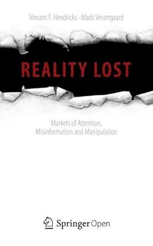 Imagen del vendedor de Reality Lost : Markets of Attention, Misinformation and Manipulation a la venta por AHA-BUCH GmbH