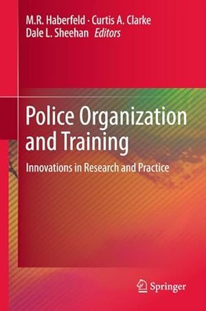 Bild des Verkufers fr Police Organization and Training : Innovations in Research and Practice zum Verkauf von AHA-BUCH GmbH