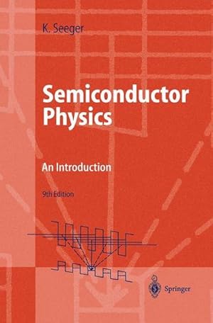 Immagine del venditore per Semiconductor Physics : An Introduction venduto da AHA-BUCH GmbH