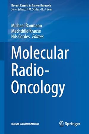 Bild des Verk�ufers f�r Molecular Radio-Oncology zum Verkauf von AHA-BUCH GmbH