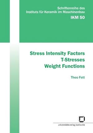 Immagine del venditore per Stress Intensity Factors - T-Stresses - Weight Functions venduto da AHA-BUCH GmbH