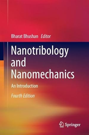 Seller image for Nanotribology and Nanomechanics : An Introduction for sale by AHA-BUCH GmbH