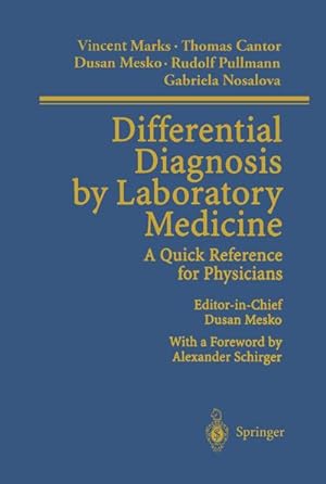 Bild des Verkufers fr Differential Diagnosis by Laboratory Medicine : A Quick Reference for Physicians zum Verkauf von AHA-BUCH GmbH