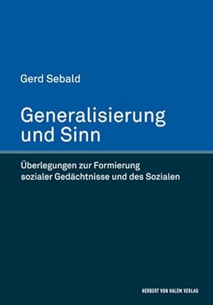 Seller image for Generalisierung und Sinn. berlegungen zur Formierung sozialer Gedchtnisse und des Sozialen for sale by AHA-BUCH GmbH