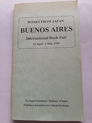 BOOKS FROM JAPAN - BUENOS AIRES INTERNATIONAL BOOK FAIR 16 April - 6 May, 1996