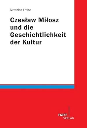 Seller image for Czesaw Miosz und die Geschichtlichkeit der Kultur for sale by AHA-BUCH GmbH