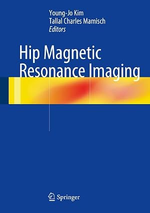 Bild des Verk�ufers f�r Hip Magnetic Resonance Imaging zum Verkauf von AHA-BUCH GmbH