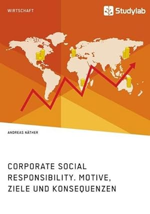 Seller image for Corporate Social Responsibility. Motive, Ziele und Konsequenzen for sale by AHA-BUCH GmbH
