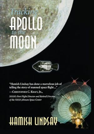 Bild des Verkufers fr Tracking Apollo to the Moon zum Verkauf von AHA-BUCH GmbH