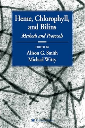 Immagine del venditore per Heme, Chlorophyll, and Bilins : Methods and Protocols venduto da AHA-BUCH GmbH