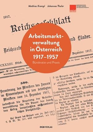 Imagen del vendedor de Arbeitsmarktverwaltung 1917-1957 : B�rokratie und Praxis a la venta por AHA-BUCH GmbH