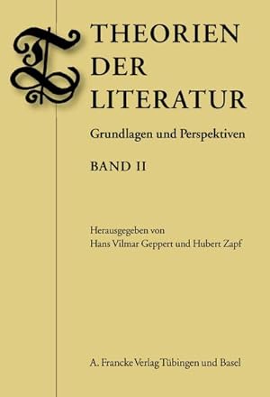 Immagine del venditore per Theorien der Literatur II : Grundlagen und Perspektiven venduto da AHA-BUCH GmbH