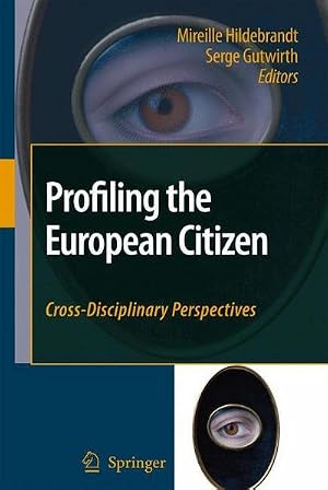 Bild des Verk�ufers f�r Profiling the European Citizen : Cross-Disciplinary Perspectives zum Verkauf von AHA-BUCH GmbH
