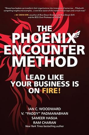 Bild des Verk�ufers f�r The Phoenix Encounter Method: Lead Like Your Business Is on Fire! zum Verkauf von AHA-BUCH GmbH