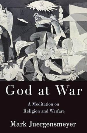 Bild des Verkufers fr God at War : A Meditation on Religion and Warfare zum Verkauf von AHA-BUCH GmbH