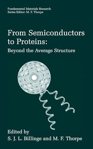 Seller image for From Semiconductors to Proteins: Beyond the Average Structure for sale by AHA-BUCH GmbH