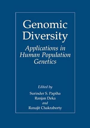 Immagine del venditore per Genomic Diversity : Applications in Human Population Genetics venduto da AHA-BUCH GmbH
