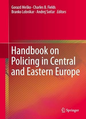 Imagen del vendedor de Handbook on Policing in Central and Eastern Europe a la venta por AHA-BUCH GmbH
