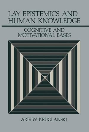 Bild des Verk�ufers f�r Lay Epistemics and Human Knowledge : Cognitive and Motivational Bases zum Verkauf von AHA-BUCH GmbH