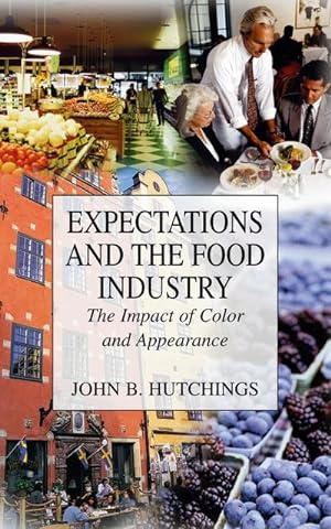 Imagen del vendedor de Expectations and the Food Industry : The Impact of Color and Appearance a la venta por AHA-BUCH GmbH