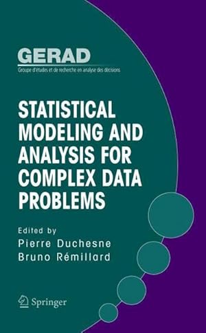 Bild des Verk�ufers f�r Statistical Modeling and Analysis for Complex Data Problems zum Verkauf von AHA-BUCH GmbH