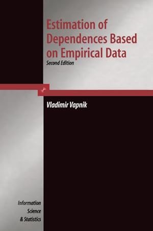 Seller image for Estimation of Dependences Based on Empirical Data for sale by AHA-BUCH GmbH