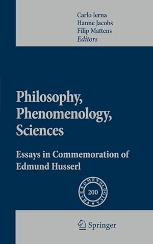 Immagine del venditore per Philosophy, Phenomenology, Sciences : Essays in Commemoration of Edmund Husserl venduto da AHA-BUCH GmbH