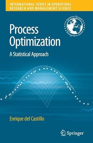 Bild des Verkufers fr Process Optimization : A Statistical Approach zum Verkauf von AHA-BUCH GmbH