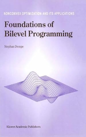 Immagine del venditore per Foundations of Bilevel Programming venduto da AHA-BUCH GmbH