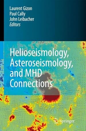 Seller image for Helioseismology, Asteroseismology, and MHD Connections for sale by AHA-BUCH GmbH