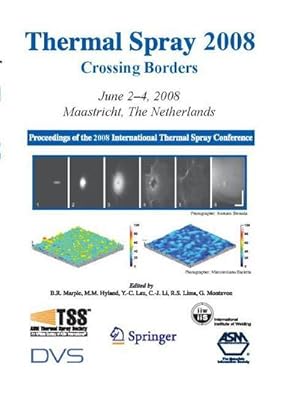 Immagine del venditore per Thermal Spray 2008 : Crossing Borders venduto da AHA-BUCH GmbH