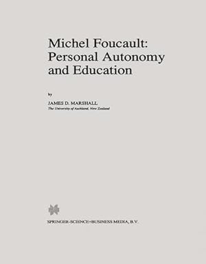 Bild des Verkufers fr Michel Foucault: Personal Autonomy and Education zum Verkauf von AHA-BUCH GmbH