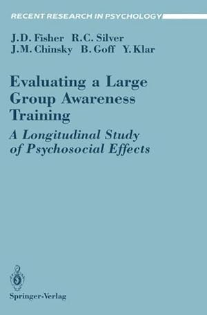 Bild des Verk�ufers f�r Evaluating a Large Group Awareness Training : A Longitudinal Study of Psychosocial Effects zum Verkauf von AHA-BUCH GmbH