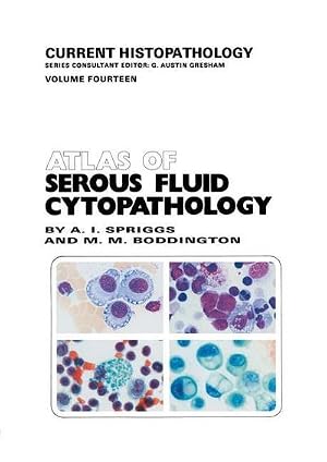 Immagine del venditore per Atlas of Serous Fluid Cytopathology : A Guide to the Cells of Pleural, Pericardial, Peritoneal and Hydrocele Fluids venduto da AHA-BUCH GmbH
