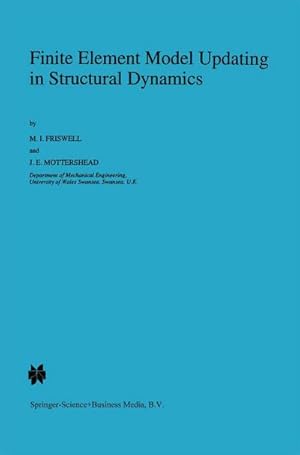 Immagine del venditore per Finite Element Model Updating in Structural Dynamics venduto da AHA-BUCH GmbH