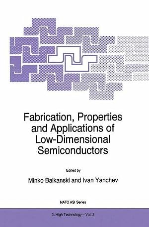 Immagine del venditore per Fabrication, Properties and Applications of Low-Dimensional Semiconductors venduto da AHA-BUCH GmbH