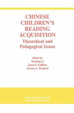 Immagine del venditore per Chinese Children's Reading Acquisition : Theoretical and Pedagogical Issues venduto da AHA-BUCH GmbH