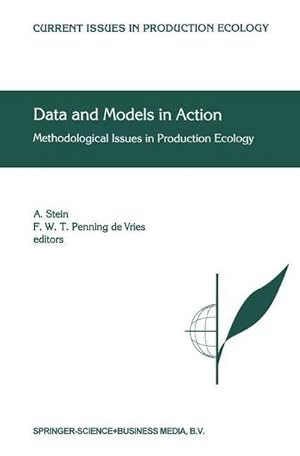Bild des Verk�ufers f�r Data and Models in Action : Methodological Issues in Production Ecology zum Verkauf von AHA-BUCH GmbH