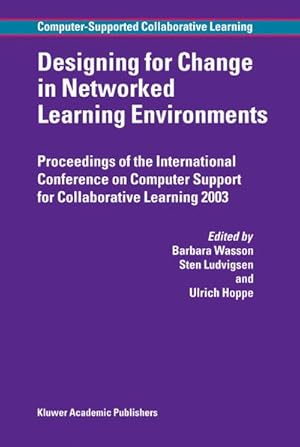 Seller image for Designing for Change in Networked Learning Environments for sale by AHA-BUCH GmbH