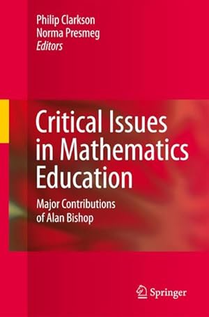 Bild des Verk�ufers f�r Critical Issues in Mathematics Education : Major Contributions of Alan Bishop zum Verkauf von AHA-BUCH GmbH