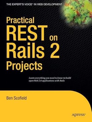 Immagine del venditore per Practical REST on Rails 2 Projects venduto da AHA-BUCH GmbH