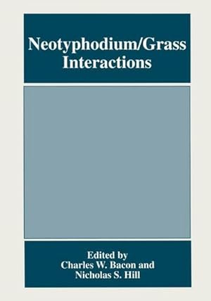 Bild des Verk�ufers f�r Neotyphodium/Grass Interactions zum Verkauf von AHA-BUCH GmbH