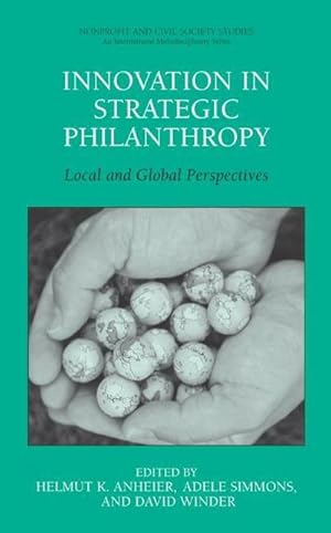 Bild des Verk�ufers f�r Innovation in Strategic Philanthropy : Local and Global Perspectives zum Verkauf von AHA-BUCH GmbH