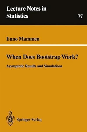 Imagen del vendedor de When Does Bootstrap Work? : Asymptotic Results and Simulations a la venta por AHA-BUCH GmbH