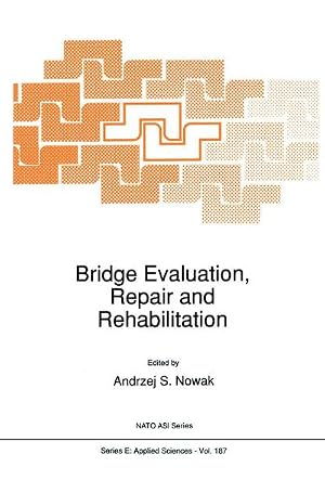 Bild des Verk�ufers f�r Bridge Evaluation, Repair and Rehabilitation zum Verkauf von AHA-BUCH GmbH