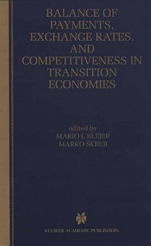 Seller image for Balance of Payments, Exchange Rates, and Competitiveness in Transition Economies for sale by AHA-BUCH GmbH